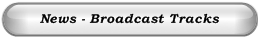 News - Broadcast Tracks